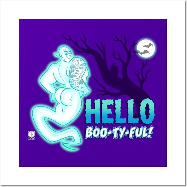 HELLO BOOTYFUL Wall Art by BeefcakeBoss